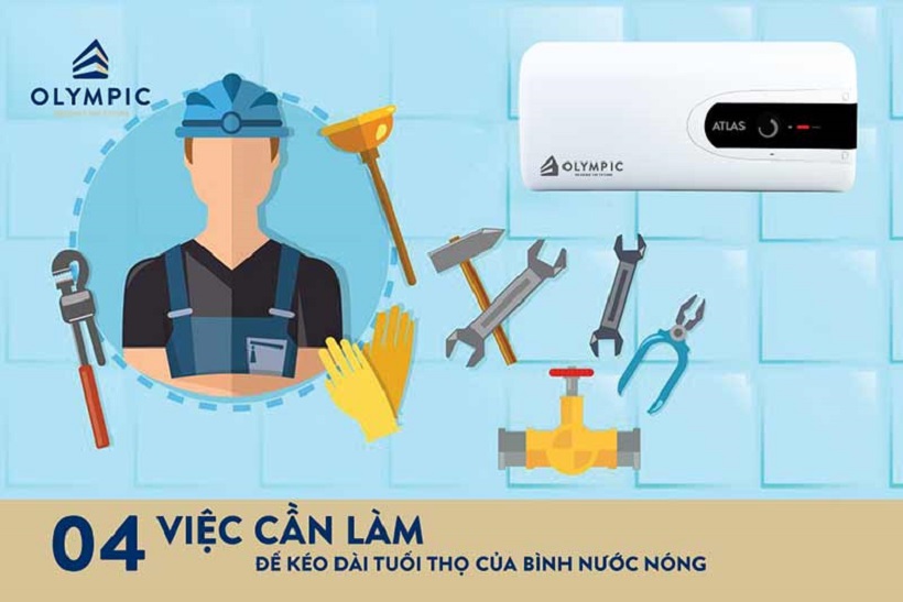 04 Việc cần làm để kéo dài tuổi thọ của bình nước nóng