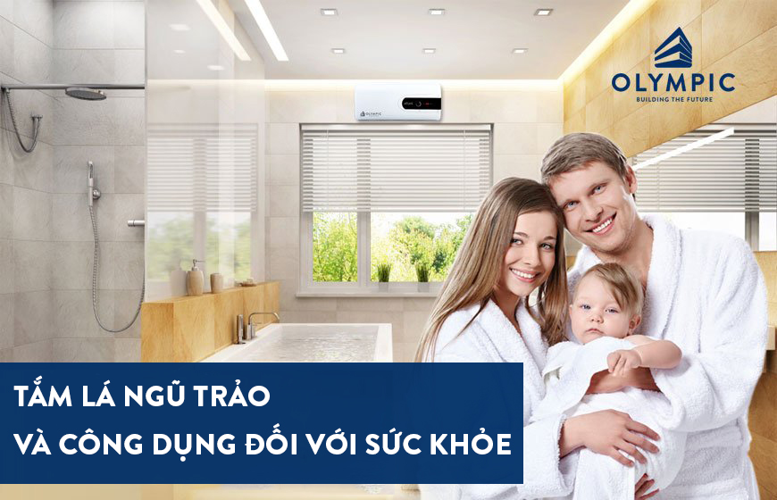 Tắm lá ngũ trảo và công dụng tuyệt vời cho sức khỏe 