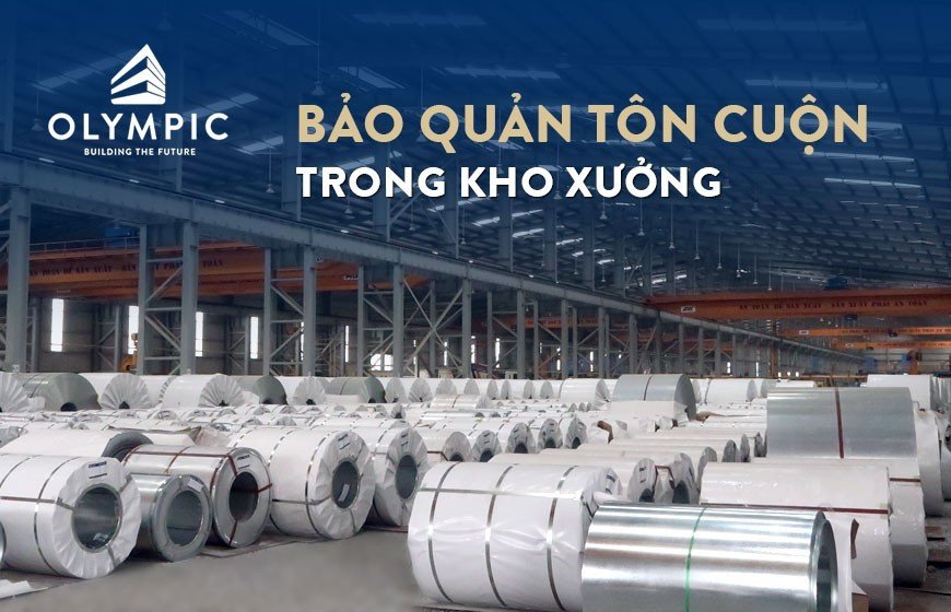 Cách bảo quản tôn cuộn trong kho xưởng 