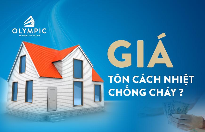 Cập nhật ngay báo giá tôn cách nhiệt chống cháy Olympic mới nhất 2024