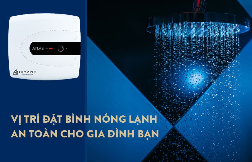 Chiều cao đặt bình nóng lạnh an toàn cho gia đình bạn