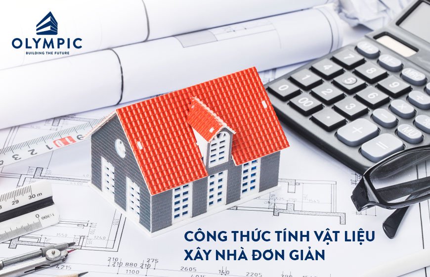 Công thức tính vật liệu xây nhà đơn giản 2025