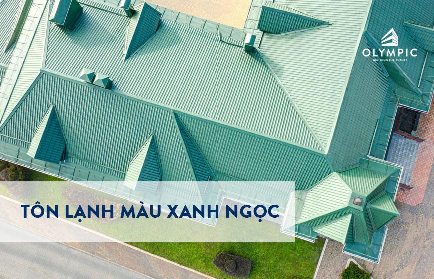 Tôn lạnh xanh ngọc - Màu tôn phong thủy cho gia chủ mệnh Mộc và Thủy