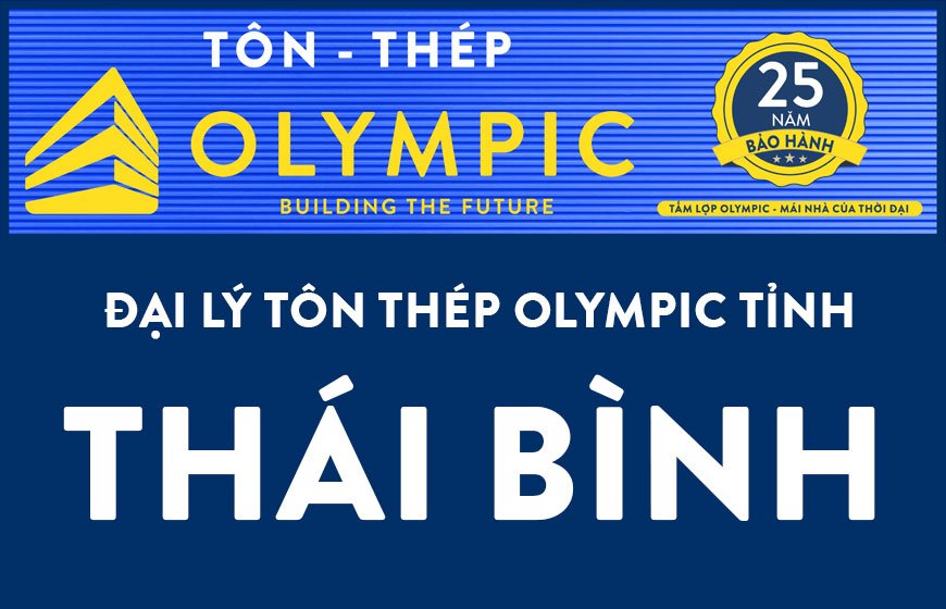 Đại lý tôn Olympic tại Thái Bình