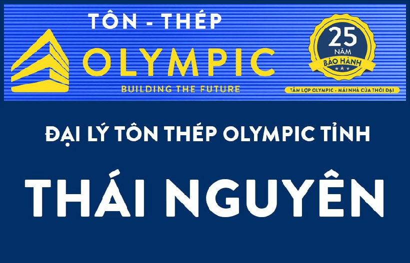 Đại lý tôn Olympic tại Thái Nguyên: Địa chỉ mua tôn uy tín, chính hãng