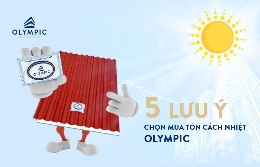 Mách bạn 5 lưu ý chọn mua tôn cách nhiệt Olympic chất lượng nhất