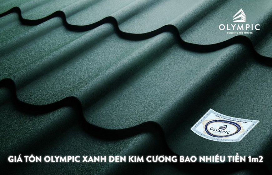 Giá tôn Olympic xanh đen kim cương bao nhiêu tiền 1m2?