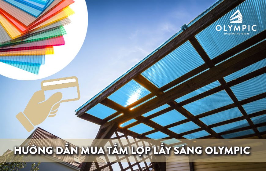 Hướng dẫn mua Tấm lợp lấy sáng Olympic