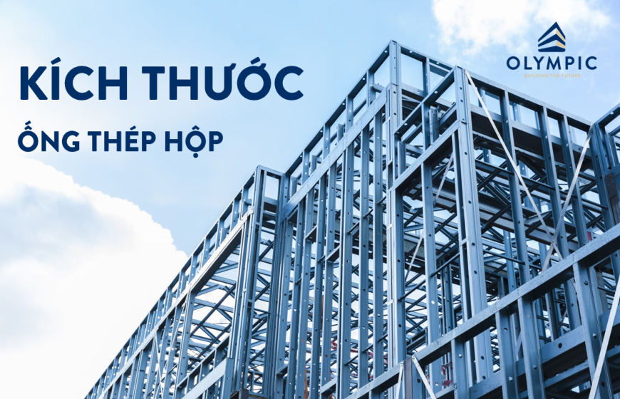 Liệu bạn đã nắm được kích thước thép hộp mới nhất hiện nay ...