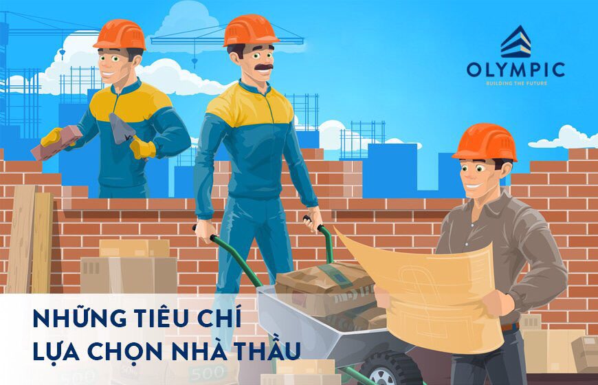 Những tiêu chí lựa chọn nhà thầu tốt nhất 