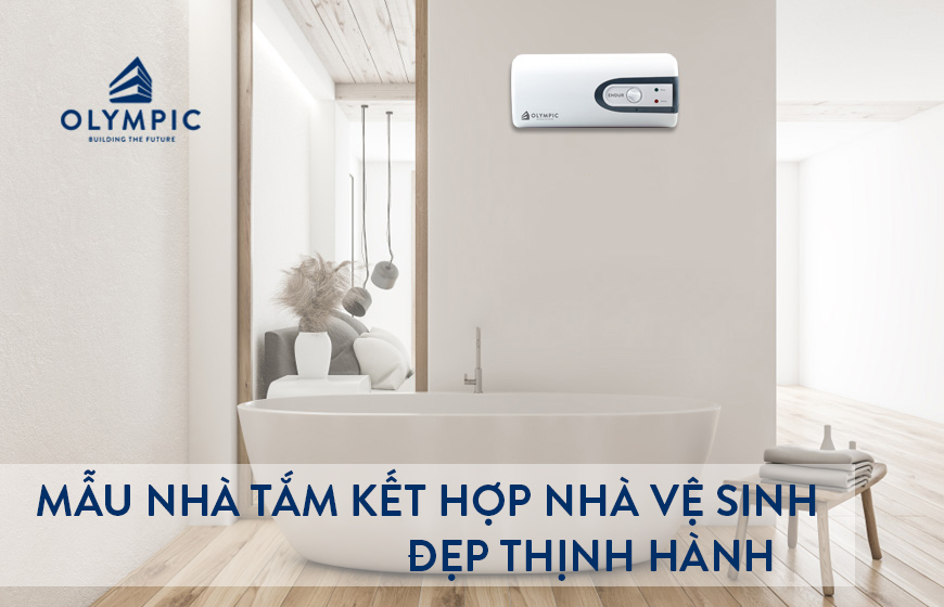 Những mẫu nhà tắm kết hợp nhà vệ sinh đẹp đang thịnh hành nhất hiện nay