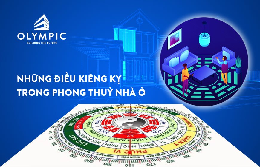 Những điều kiêng kỵ trong phong thuỷ nhà ở và cách hoá giải