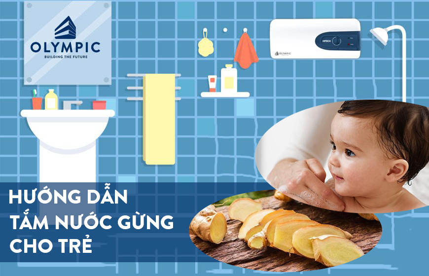 Hướng dẫn tắm nước gừng cho bé tại nhà cực đơn giản 