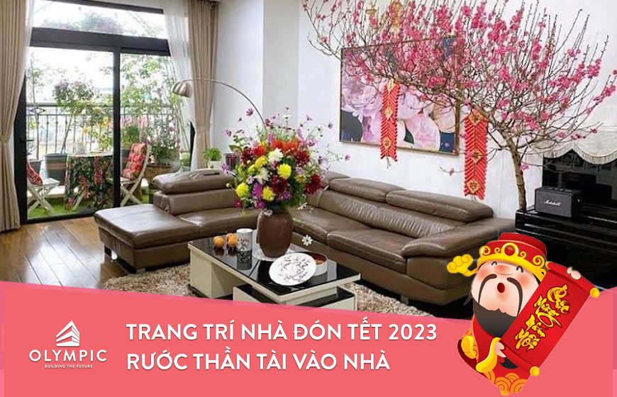 Trang trí nhà đón Tết năm 2023 đơn giản rước thần Tài vào nhà