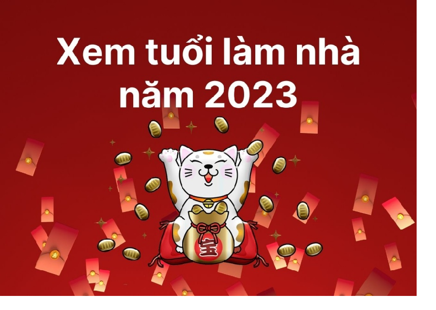 Xem tuổi làm nhà 2023 cho tuổi Mậu Thìn 1988