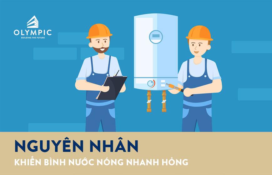 Nguyên nhân khiến bình nước nóng nhanh hỏng