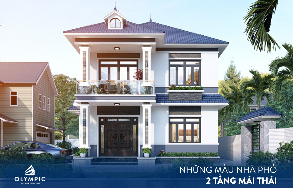 Tổng hợp mẫu nhà phố 2 tầng mái thái đơn giản mà đẹp mắt