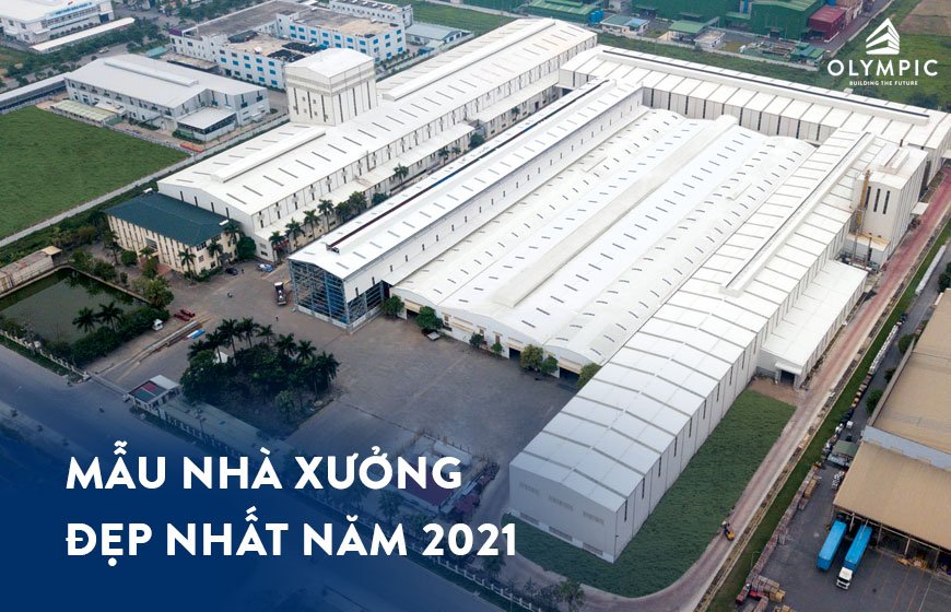 Nhà xưởng khung thép đẹp: Công nghệ khung thép của các nhà xưởng đẹp đang ngày càng được ưa chuộng trong năm