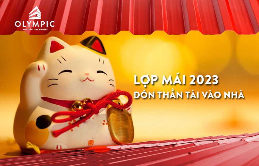 Lợp mái mới 2023 đón thần tài vào nhà