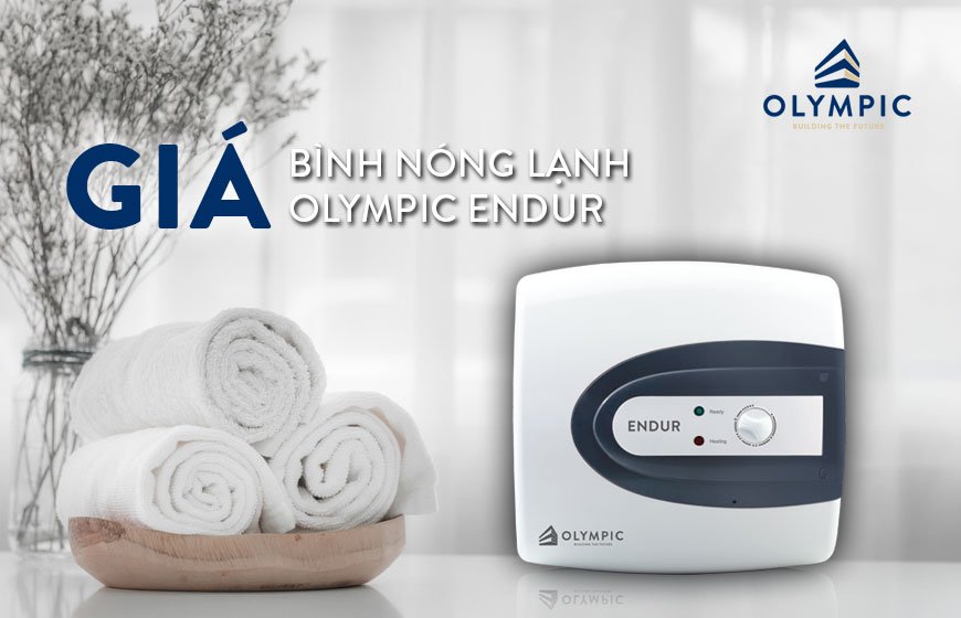 Báo giá bình nóng lạnh Olympic Endur