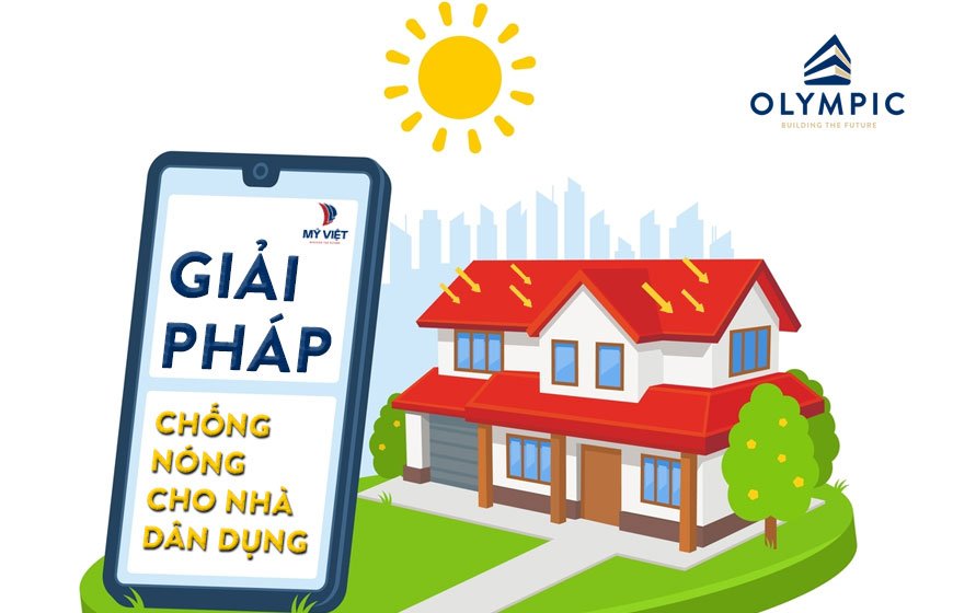 Giải pháp chống nóng cho nhà dân dụng hiệu quả