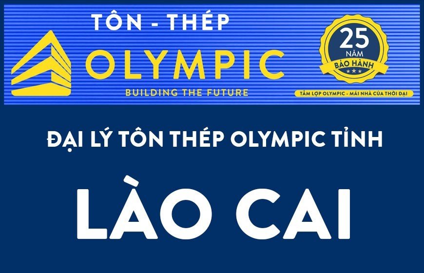 Đại lý tôn Olympic tại Lào Cai