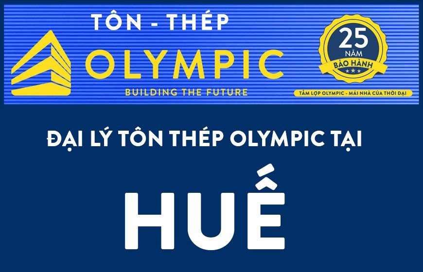 Đại lý tôn Olympic tại Huế