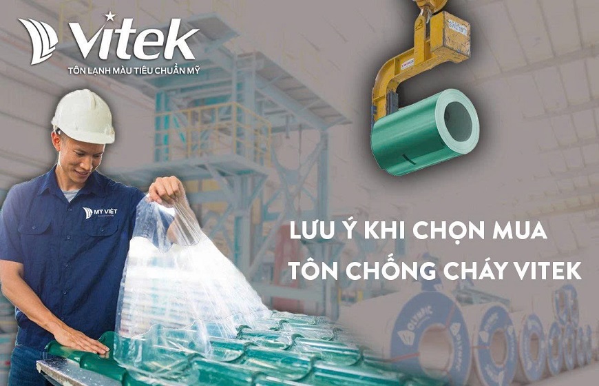 Lưu ý đặt mua tôn chống cháy Vitek tại các điểm bán chính hãng để đảm bảo chất lượng sản phẩm và quyền lợi khi mua hàng