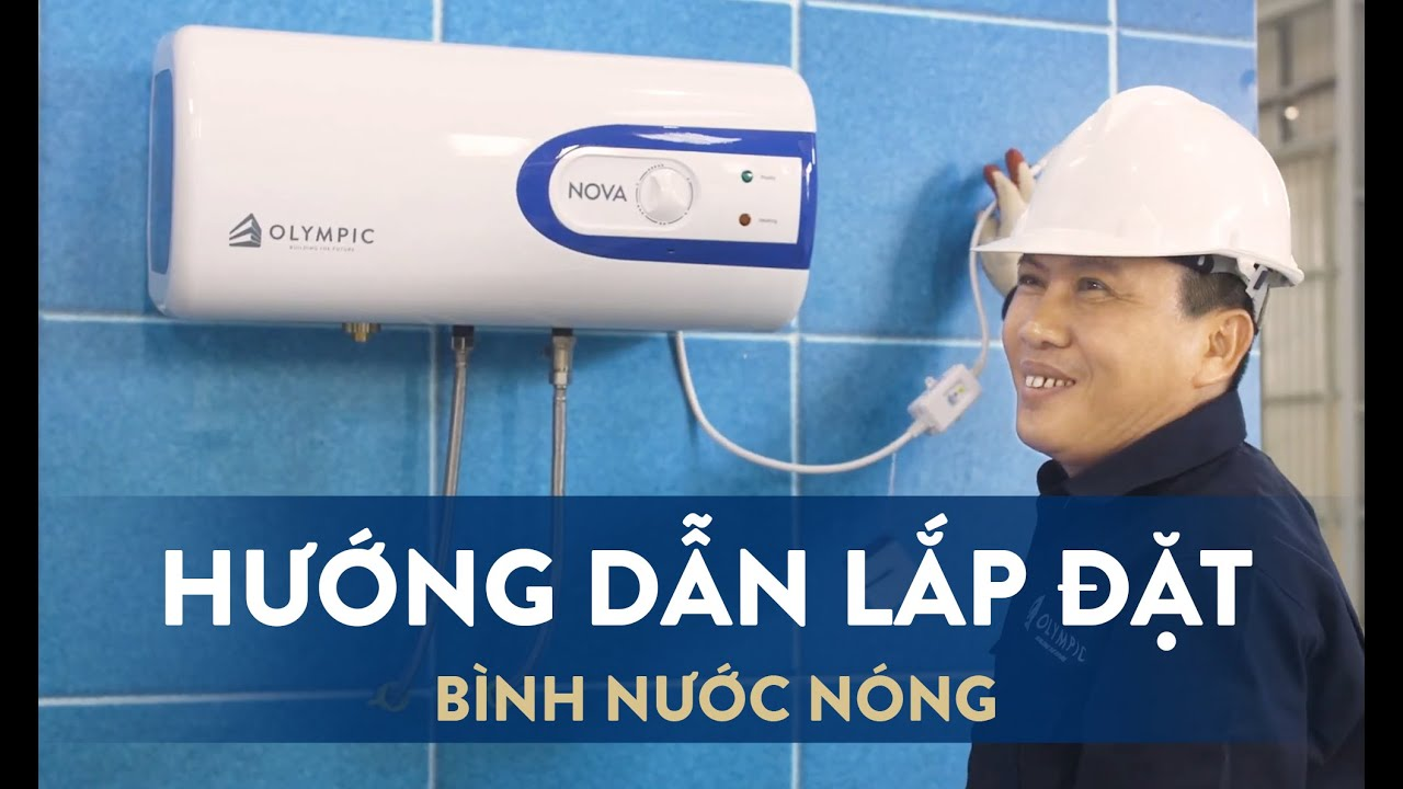 Lắp đặt bình nóng lạnh Olympic