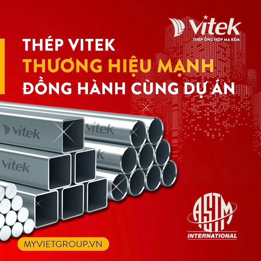 Thép hộp mạ kẽm Vitek - lựa chọn chất lượng đảm bảo cho công trình 