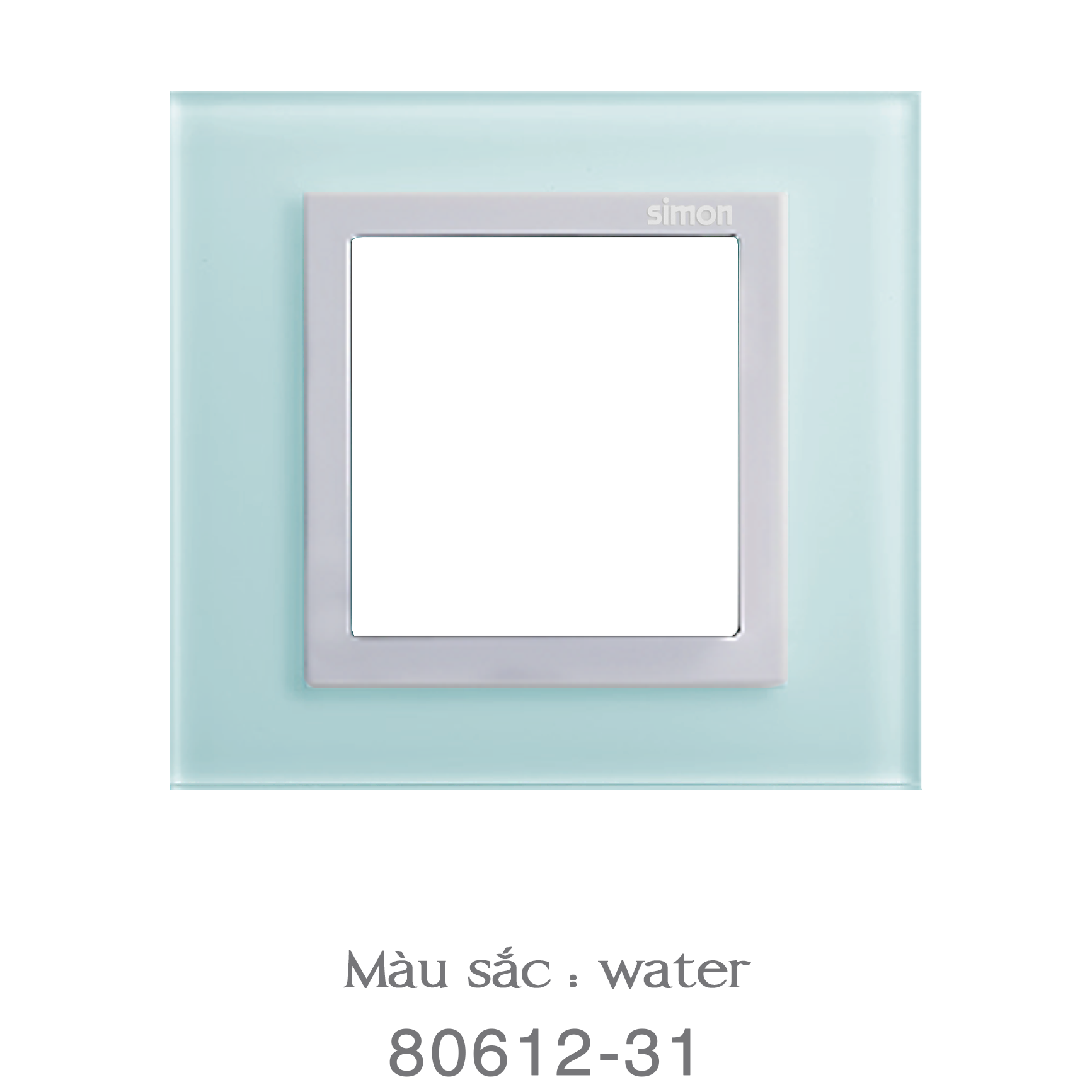 VIỀN ĐƠN MẶT KÍNH ( màu : Water )