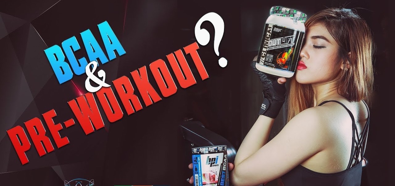 So sánh BCAA và Pre-Workout, nên dùng loại nào trong khi tập luyện?