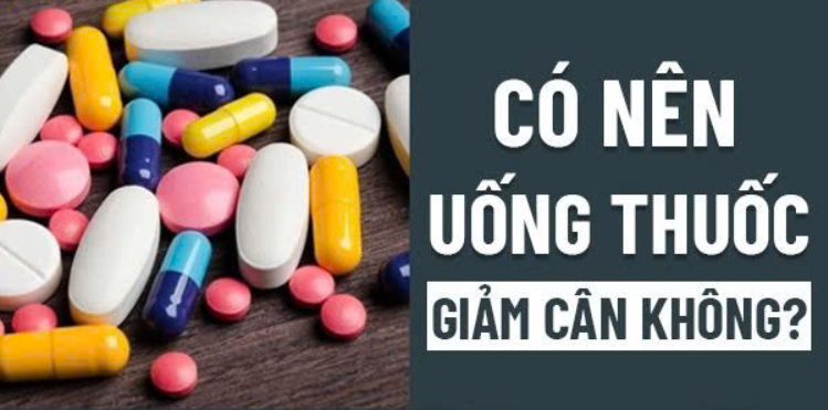 CÓ NÊN DÙNG THUỐC GIẢM CÂN KHÔNG? CÙNG HZPROTEIN TÌM HIỂU NHÉ !