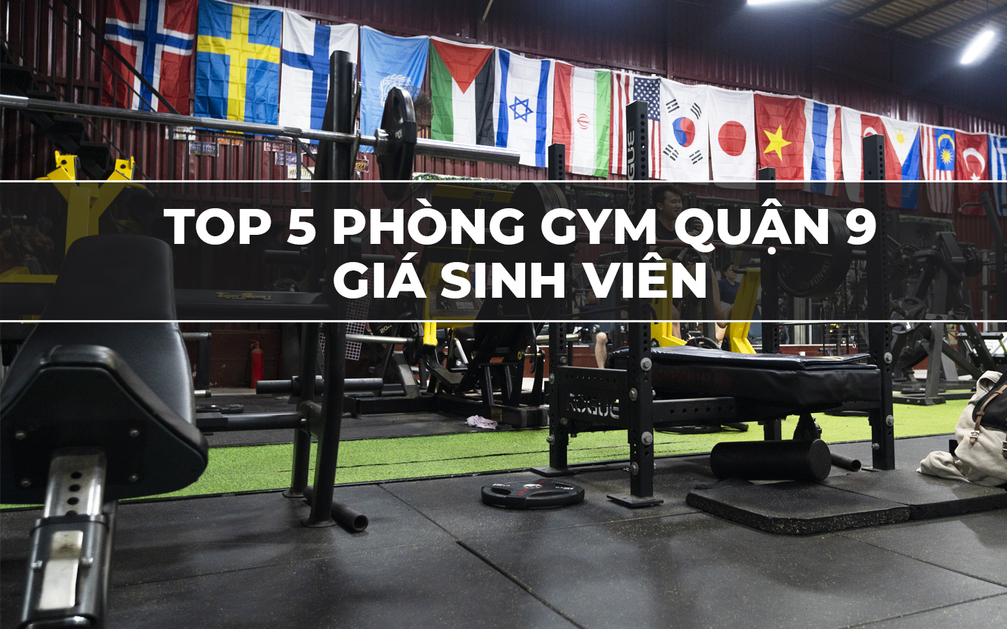 TOP 5 Phòng Gym giá rẻ, chất lượng tốt nhất Quận 9