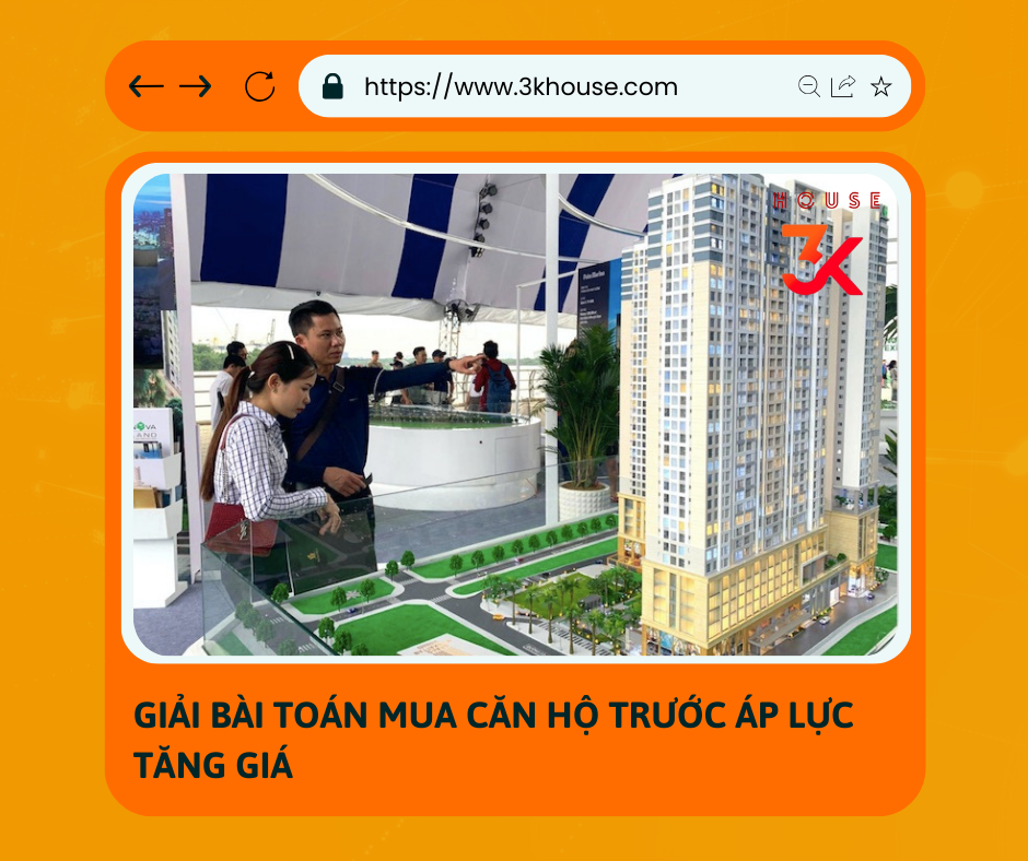 Giải bài toán mua căn hộ trước áp lực tăng giá