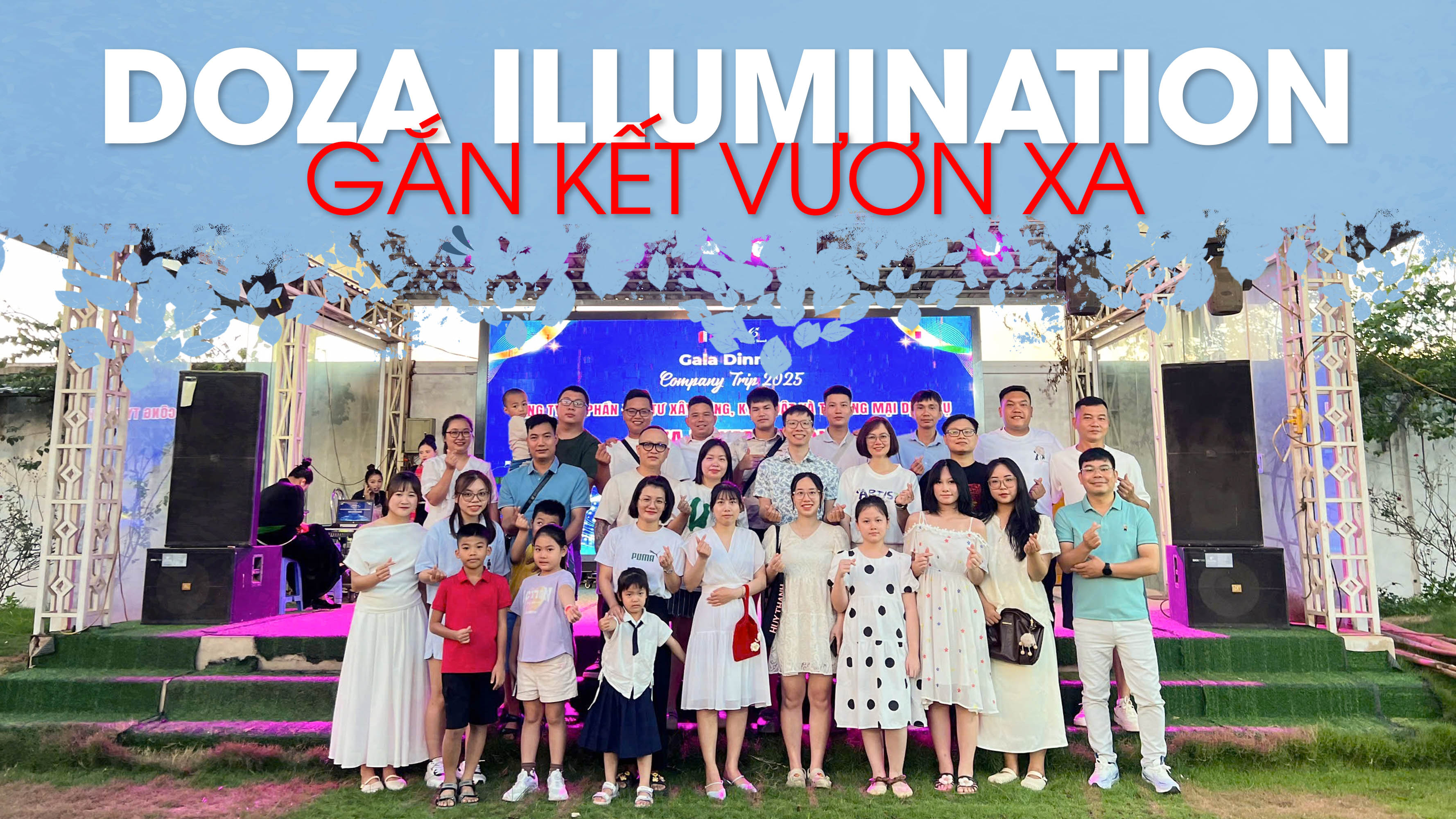 DOZA ILLUMINATION DU LỊCH HÈ 2025 – GẮN KẾT VƯƠN XA