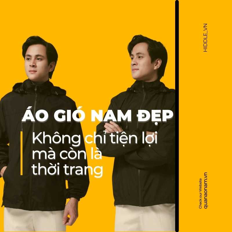 Áo gió nam đẹp : không chỉ tiện lợi mà còn là thời trang