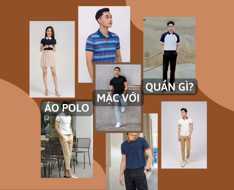 Áo polo nên mặc với quần gì? Cách phối áo polo chuẩn nhất