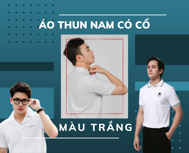 Áo thun nam có cổ màu trắng: Ưu điểm, Toplist & Cách phối đồ