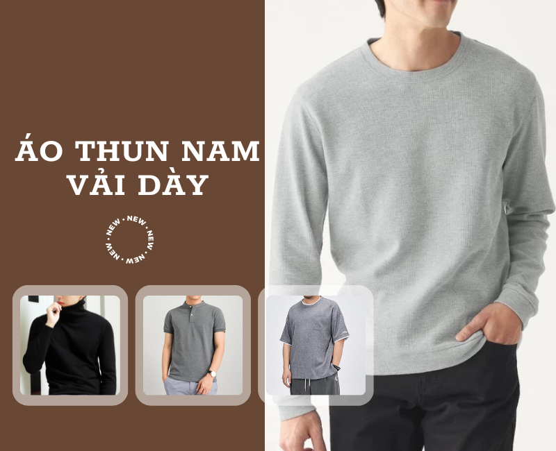 Nên mua Áo thun nam vải dày loại nào tốt nhất? Tư vấn từ A-Z