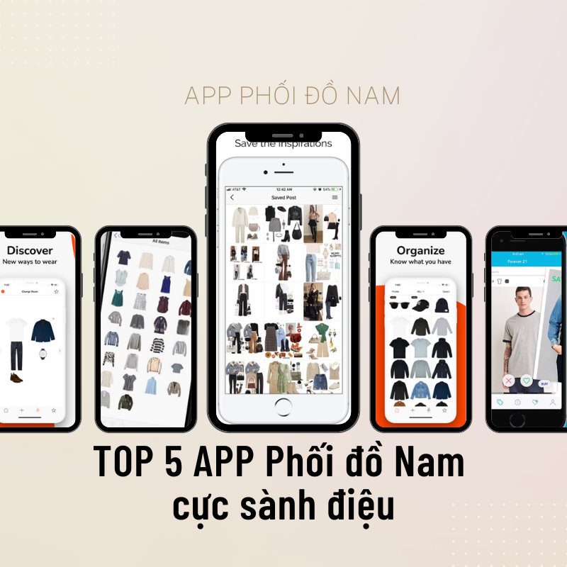 TOP 5 App phối đồ nam giúp bạn trở thành quý ông sành điệu