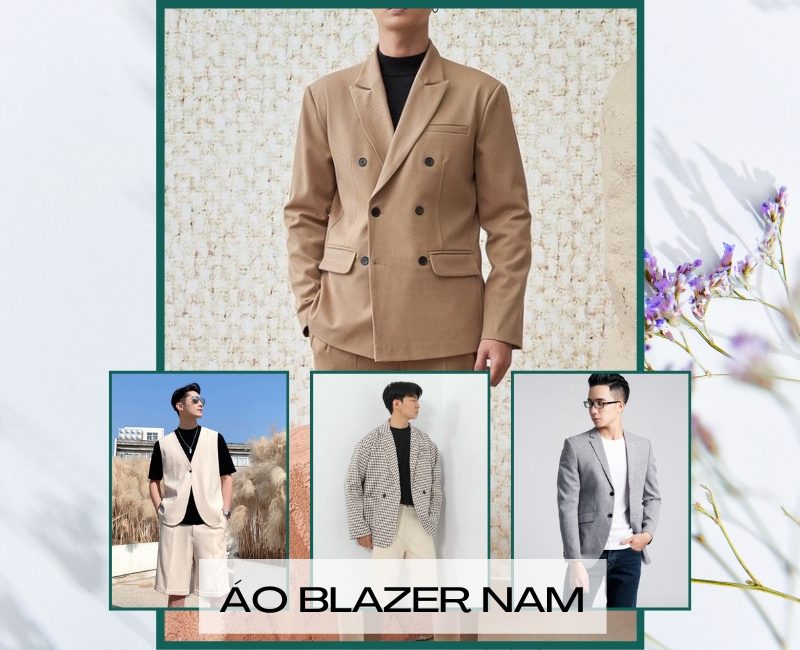 Các kiểu áo Blazer nam đẹp & 10 Cách phối đồ cực TRẺ TRUNG