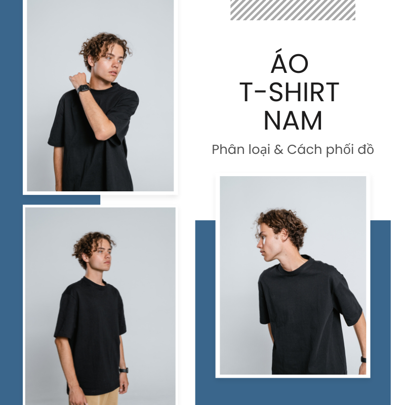 Các loại áo T-shirt nhất định phải có trong tủ đồ nam giới