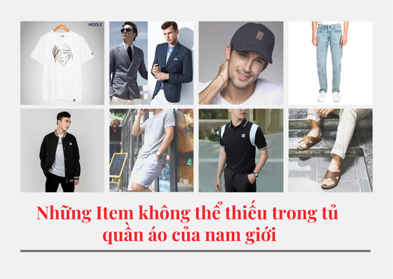 Top 10 kiểu quần áo nam nên có trong tủ đồ của các chàng trai