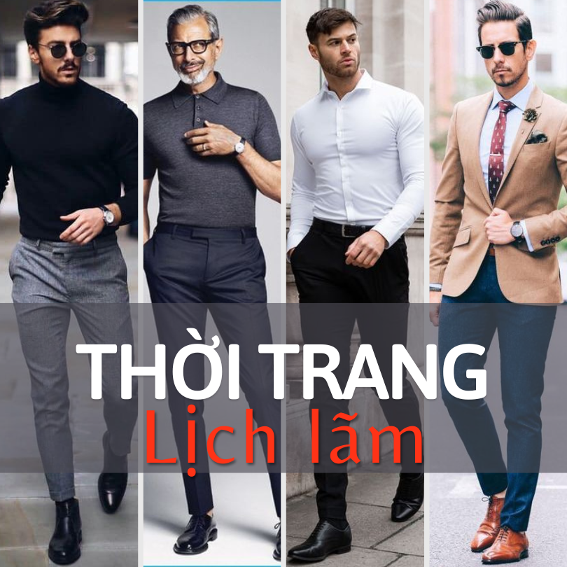 7 Cách phối đồ để tạo nên phong cách thời trang nam lịch lãm