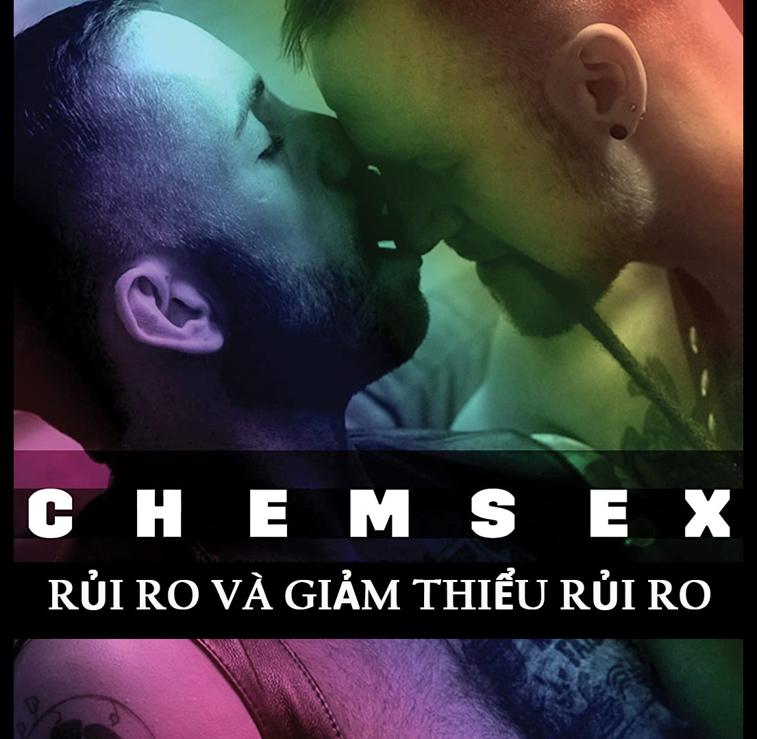 CHEMSEX - RỦI RO VÀ GIẢM THIỂU RỦI RO CHO SỨC KHỎE