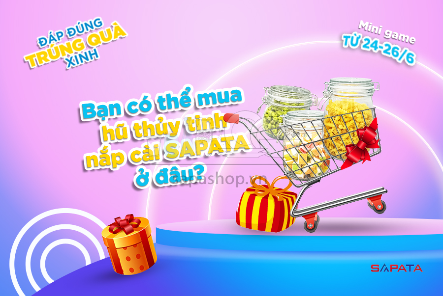 Mini game ĐOÁN ĐÚNG TRÚNG QUÀ XINH cùng Sapakitchen