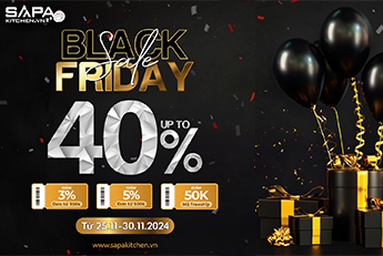 BLACK FRIDAY - Ngày đen tối Sapa Kitchen sale ngập lối