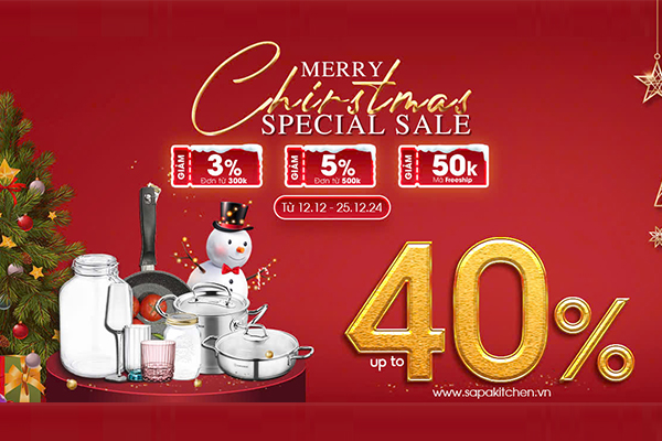 CHRISMAST SALE - Sale up to 40% chào đón mùa lễ hội cùng Sapa Kitchen