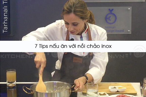 7 Tips nấu ăn với nồi chảo inox
